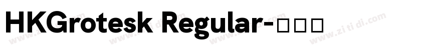 HKGrotesk Regular字体转换
